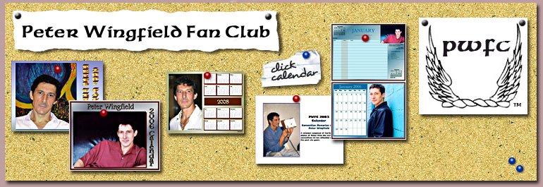 The Peter Wingfield Fan Club Calendars Page